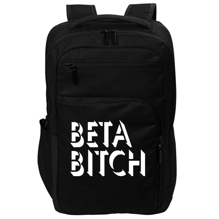 Beta Bitch Impact Tech Backpack