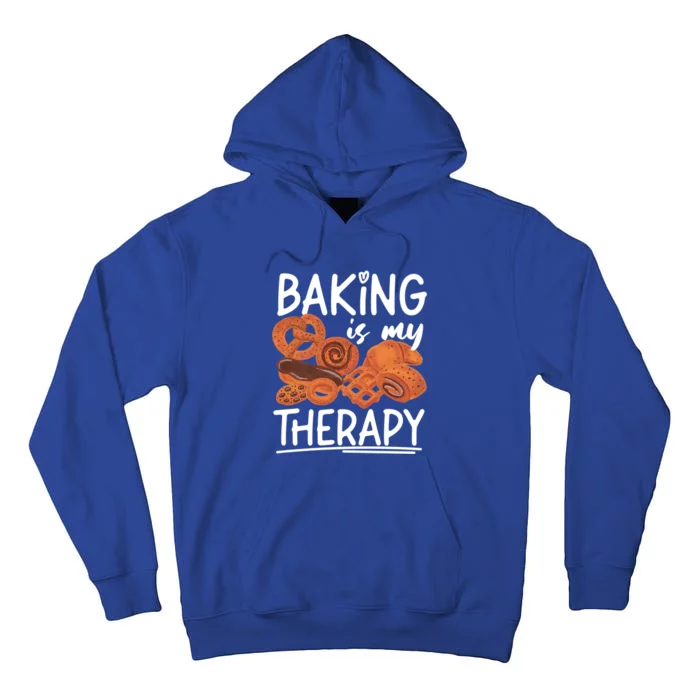 Bake Baking Bread Cookie Baking Is My Therapy Gift Tall Hoodie