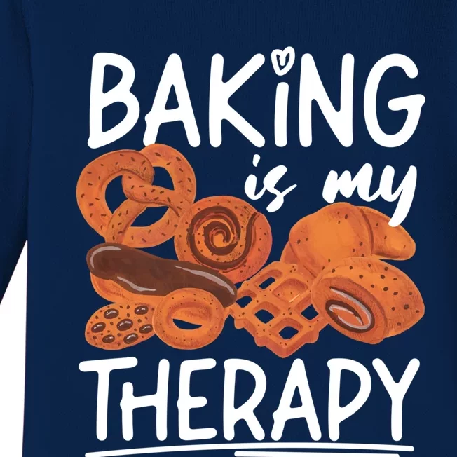 Bake Baking Bread Cookie Baking Is My Therapy Gift Baby Long Sleeve Bodysuit