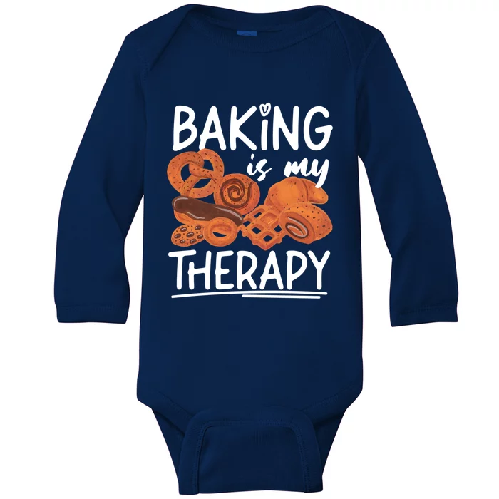 Bake Baking Bread Cookie Baking Is My Therapy Gift Baby Long Sleeve Bodysuit