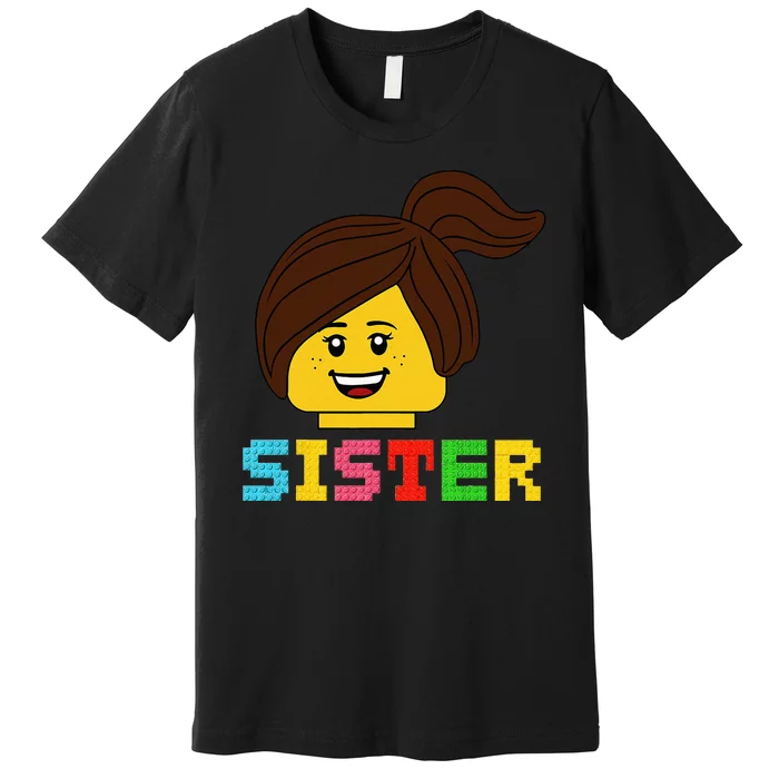 Building Bricks Blocks Sister Master Builder Family Matching Premium T-Shirt