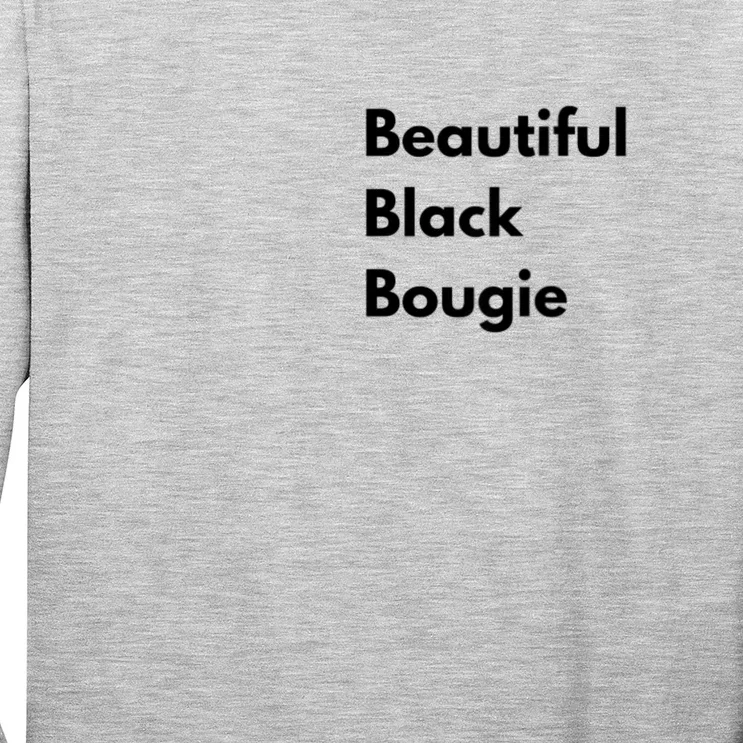 Beautiful Black Bougie Long Sleeve Shirt