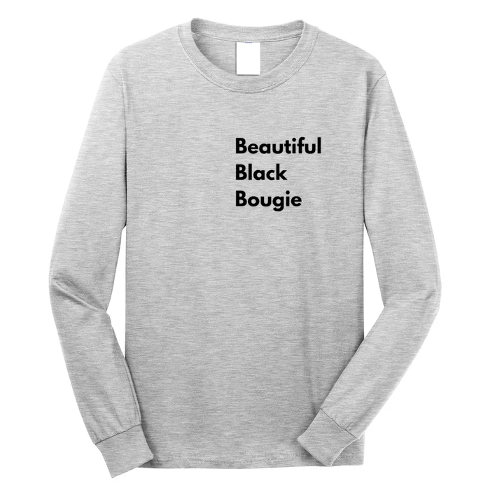 Beautiful Black Bougie Long Sleeve Shirt