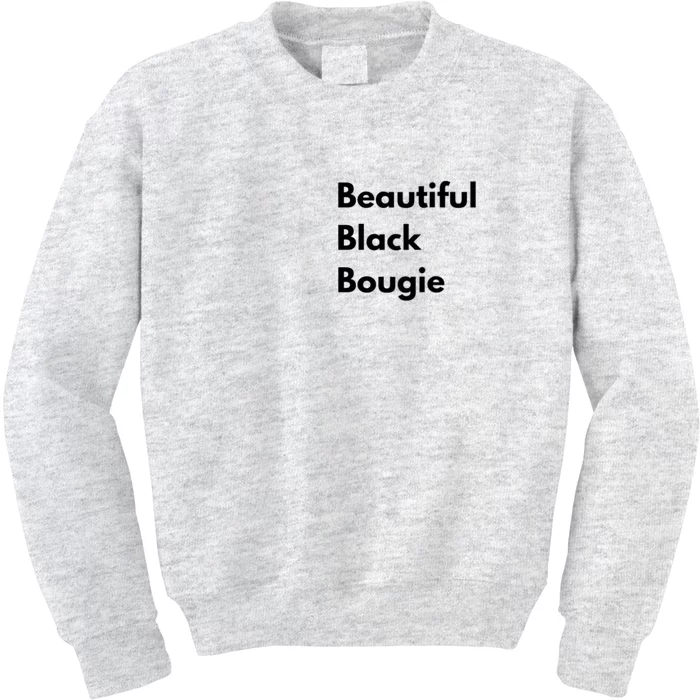 Beautiful Black Bougie Kids Sweatshirt