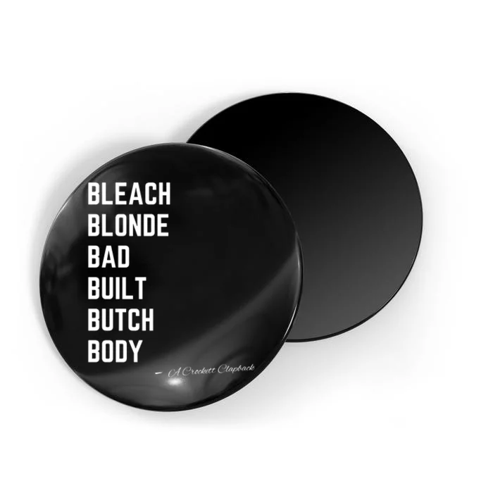 Bleach Blond Bad Built Butch Body Magnet