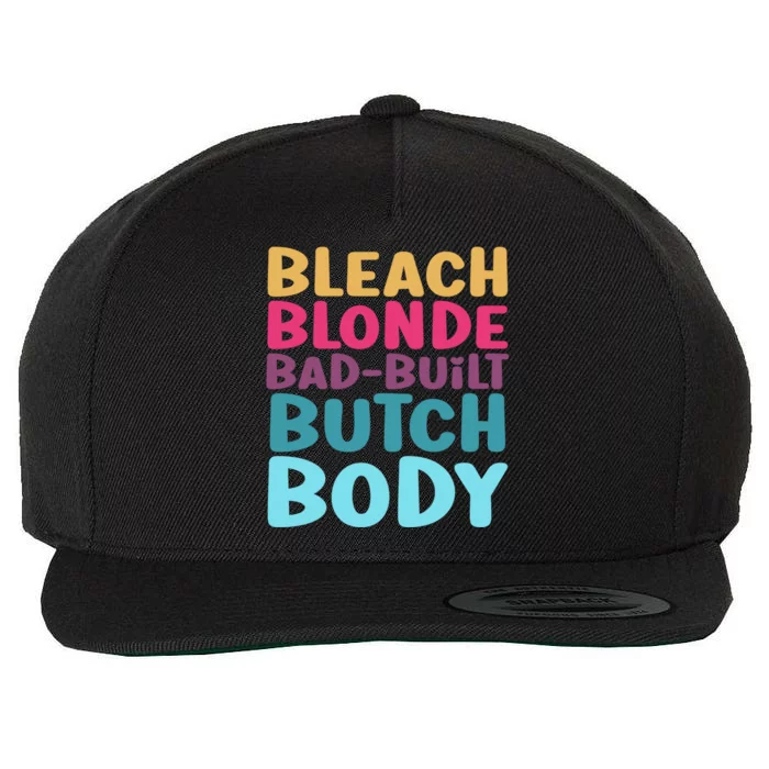 Bleach Blonde Bad Built Butch Body Vintage Look Gift Wool Snapback Cap