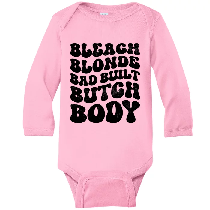 Bleach Blonde Bad Built Butch Body Baby Long Sleeve Bodysuit