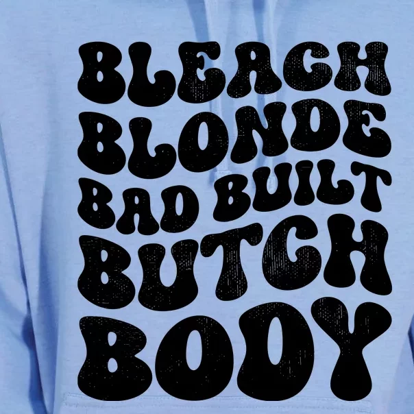 Bleach Blonde Bad Built Butch Body Unisex Surf Hoodie