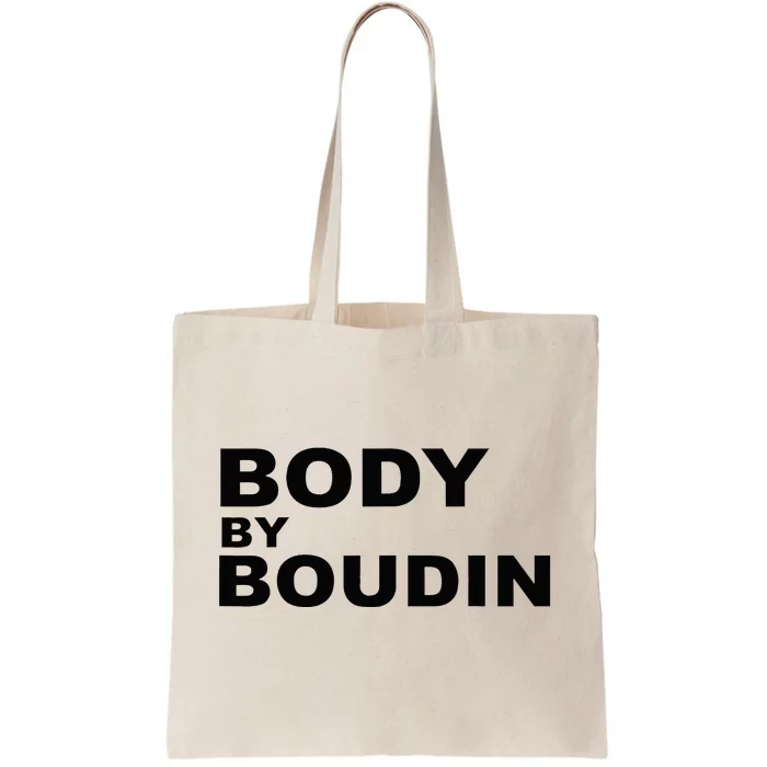 Body By Boudin  Louisiana Cajun Food Souvenir Tote Bag