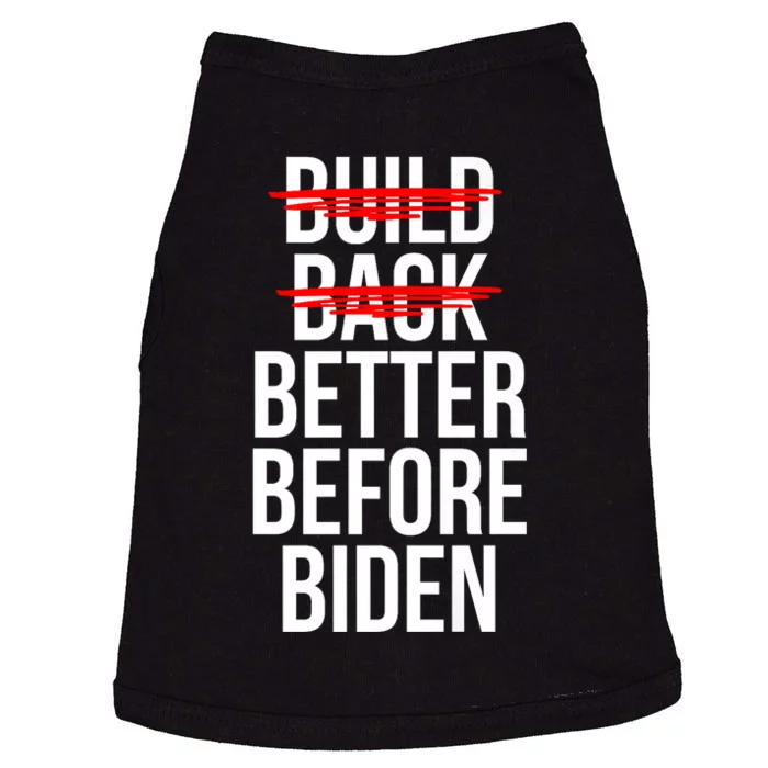 Better Before Biden Funny Anti Joe Biden Saying Sarcasm Doggie Tank