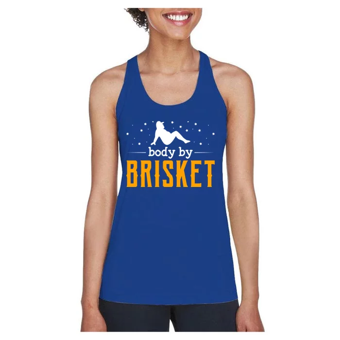 Body By Brisket Backyard Cookout Bbq Grill Gift Women's Racerback Tank