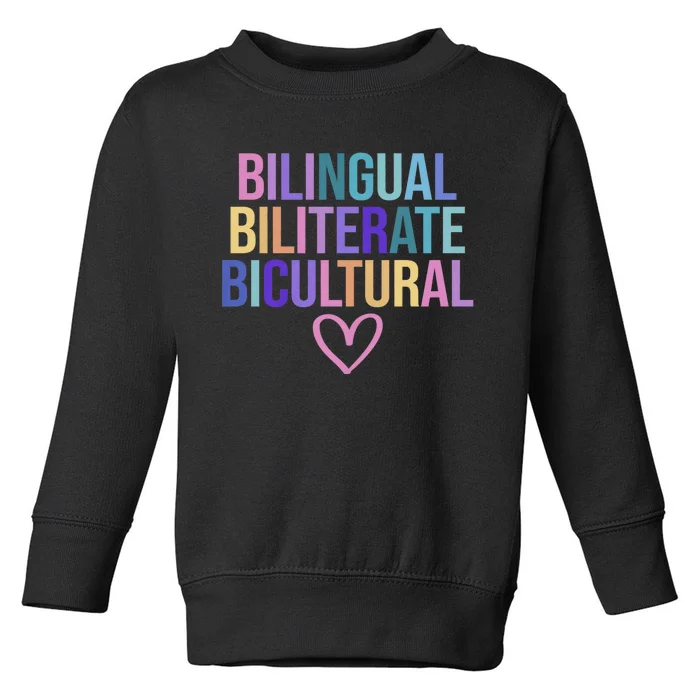 Bilingual Biliterate Bicultural Dual Language Immersion Toddler Sweatshirt