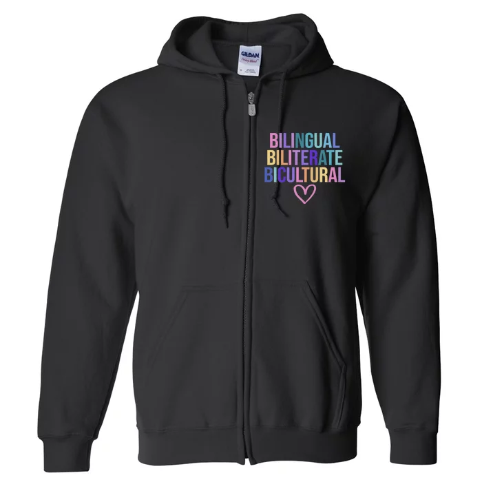 Bilingual Biliterate Bicultural Dual Language Immersion Full Zip Hoodie