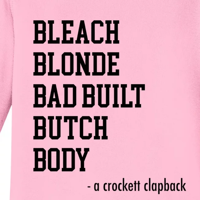 Bleach Blonde Bad Built Butch Body Baby Long Sleeve Bodysuit