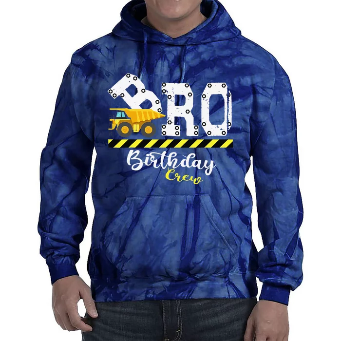 Brother BDay Bro Birthday Crew Construction Birthday Party Tie Dye Hoodie