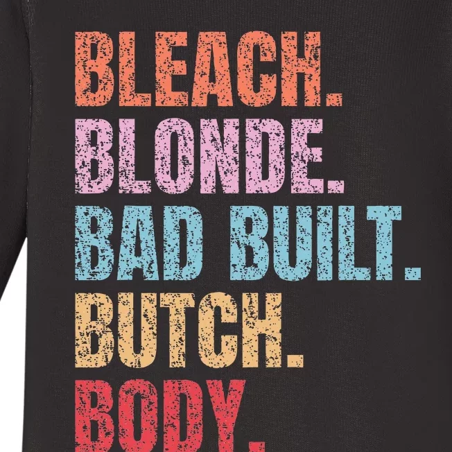 Bleach Blonde Bad Build Butch Body Baby Long Sleeve Bodysuit