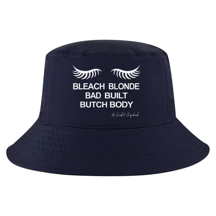 Bleach Blonde Bad Built Butch Body Cool Comfort Performance Bucket Hat