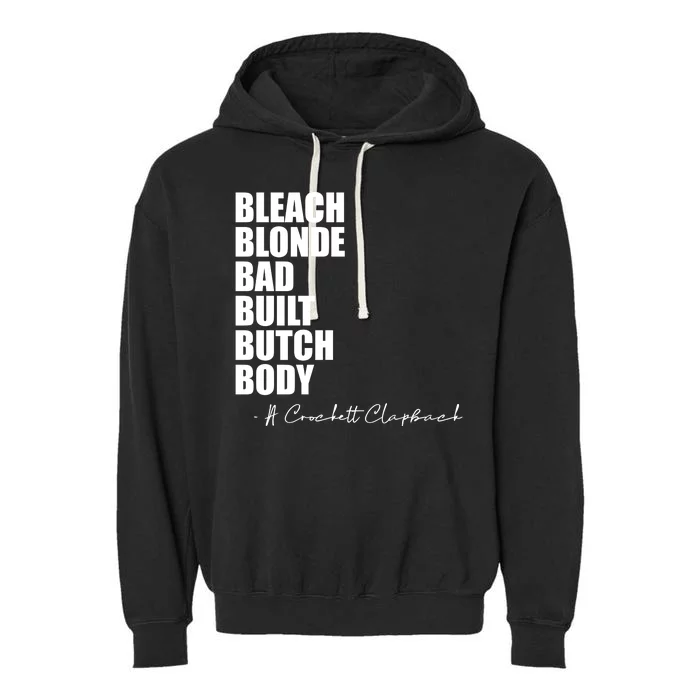 Bleach Blonde Bad Built Butch Body Garment-Dyed Fleece Hoodie