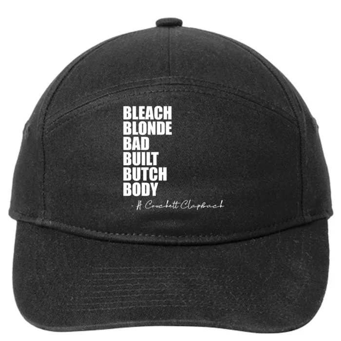 Bleach Blonde Bad Built Butch Body 7-Panel Snapback Hat