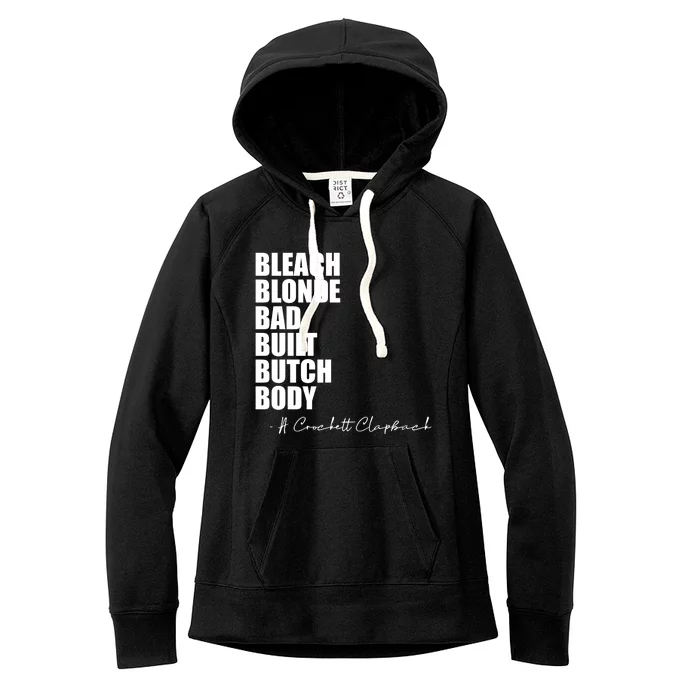 Bleach Blonde Bad Built Butch Body Women's Fleece Hoodie