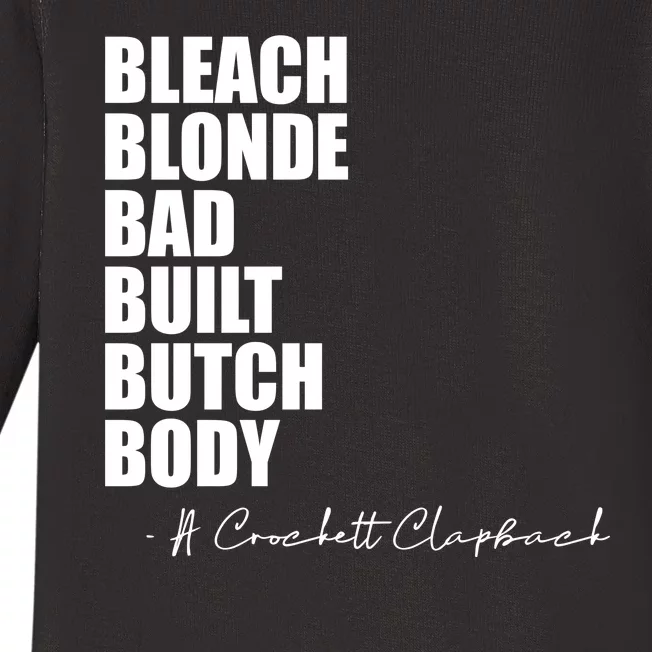 Bleach Blonde Bad Built Butch Body Baby Long Sleeve Bodysuit