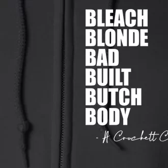 Bleach Blonde Bad Built Butch Body Full Zip Hoodie