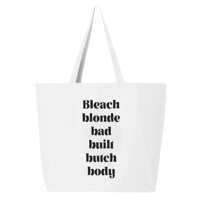 Bleach Blonde Bad Built Butch Body Funny 25L Jumbo Tote