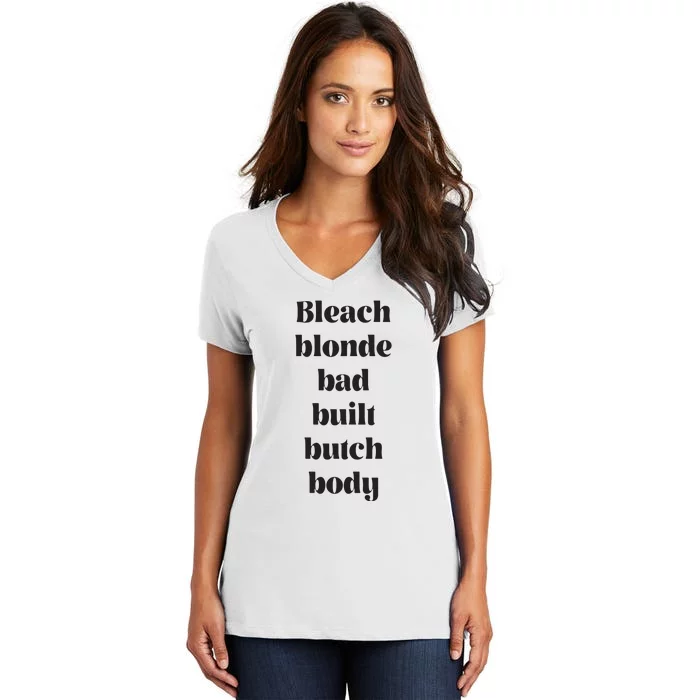 Bleach Blonde Bad Built Butch Body Funny Women's V-Neck T-Shirt