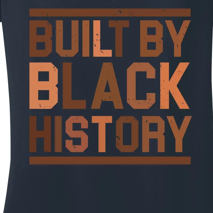 Built By Black History Women's V-Neck T-Shirt