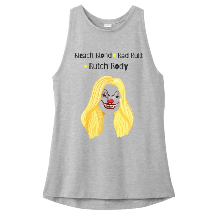 Bleach Blonde Bad Built Butch Body Ladies Tri-Blend Wicking Tank