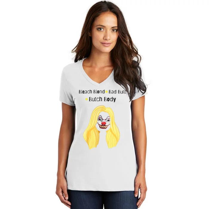 Bleach Blonde Bad Built Butch Body Women's V-Neck T-Shirt