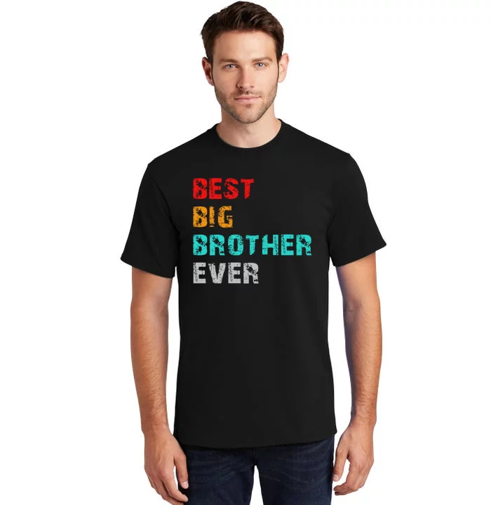 Best Big Brother Ever Tall T-Shirt