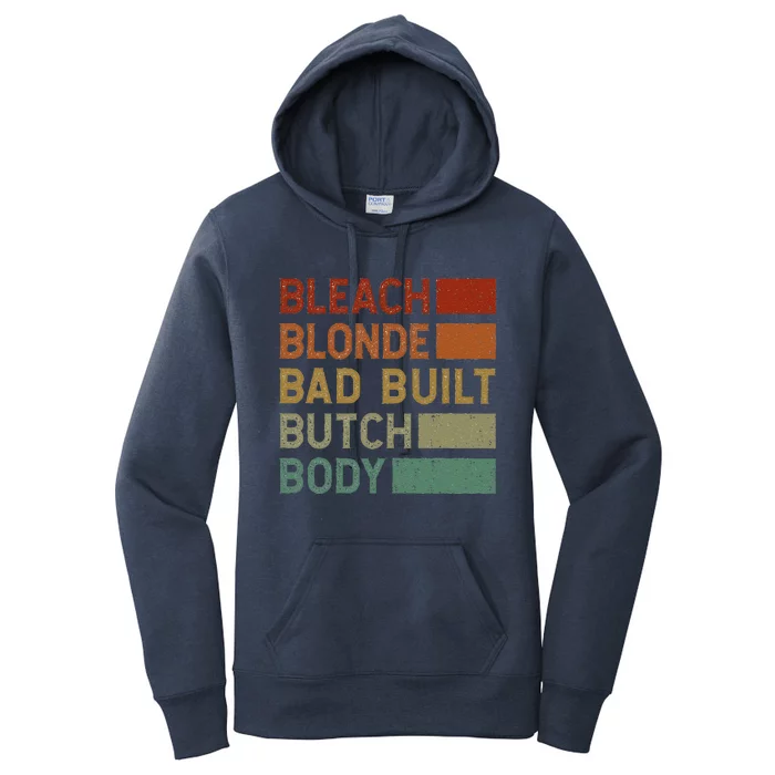 Bleach Blonde Bad Built Butch Body Women's Pullover Hoodie