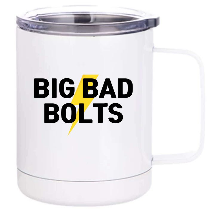 Big Bad Bolts Funny Front & Back 12oz Stainless Steel Tumbler Cup