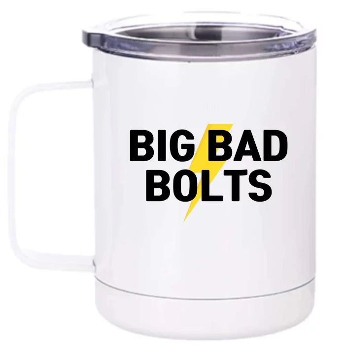 Big Bad Bolts Funny Front & Back 12oz Stainless Steel Tumbler Cup