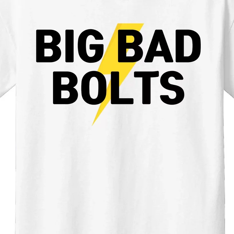 Big Bad Bolts Funny Kids T-Shirt