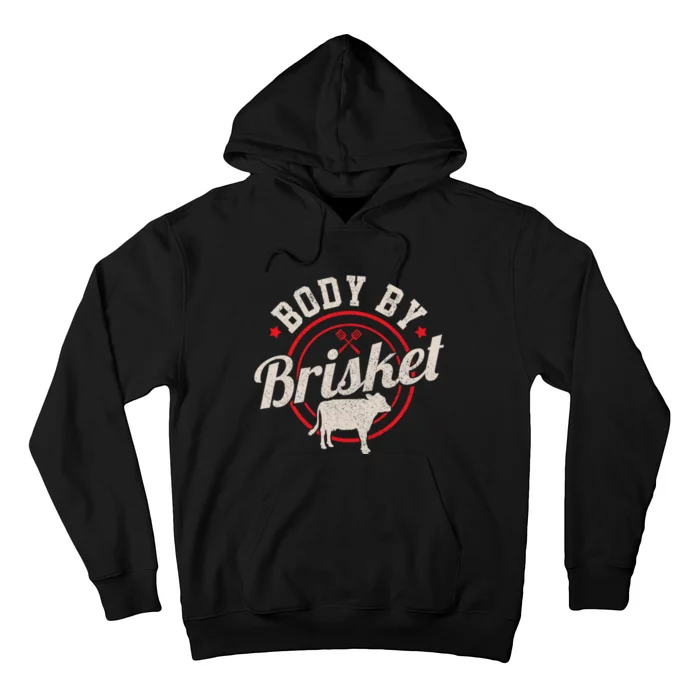 Body By Brisket Funny Steak Lover Grilling Bbq Chef Gift Hoodie