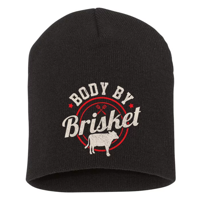 Body By Brisket Funny Steak Lover Grilling Bbq Chef Gift Short Acrylic Beanie