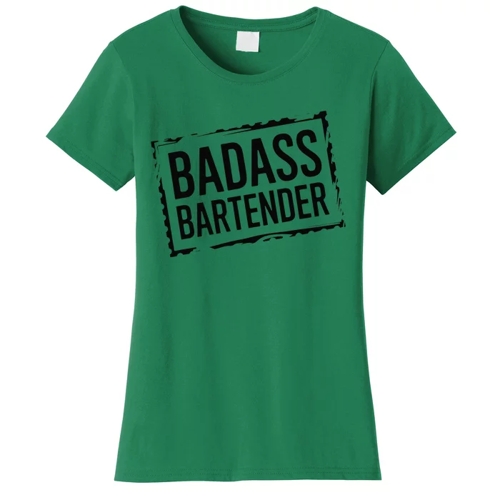 Badass Bartender Barkeeper Mixer Drinks Server Women's T-Shirt