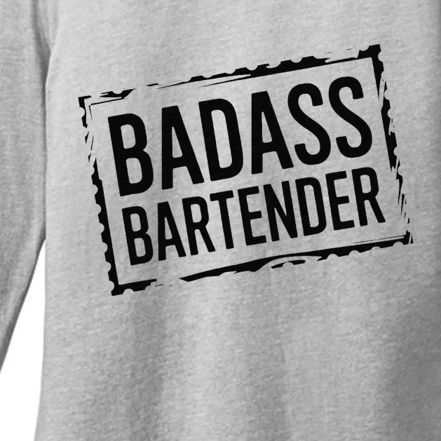 Badass Bartender Barkeeper Mixer Drinks Server Womens CVC Long Sleeve Shirt