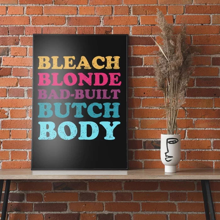 Bleach Blonde Bad Built Butch Body Vintage Look Poster