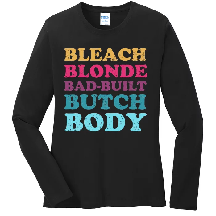 Bleach Blonde Bad Built Butch Body Vintage Look Ladies Long Sleeve Shirt