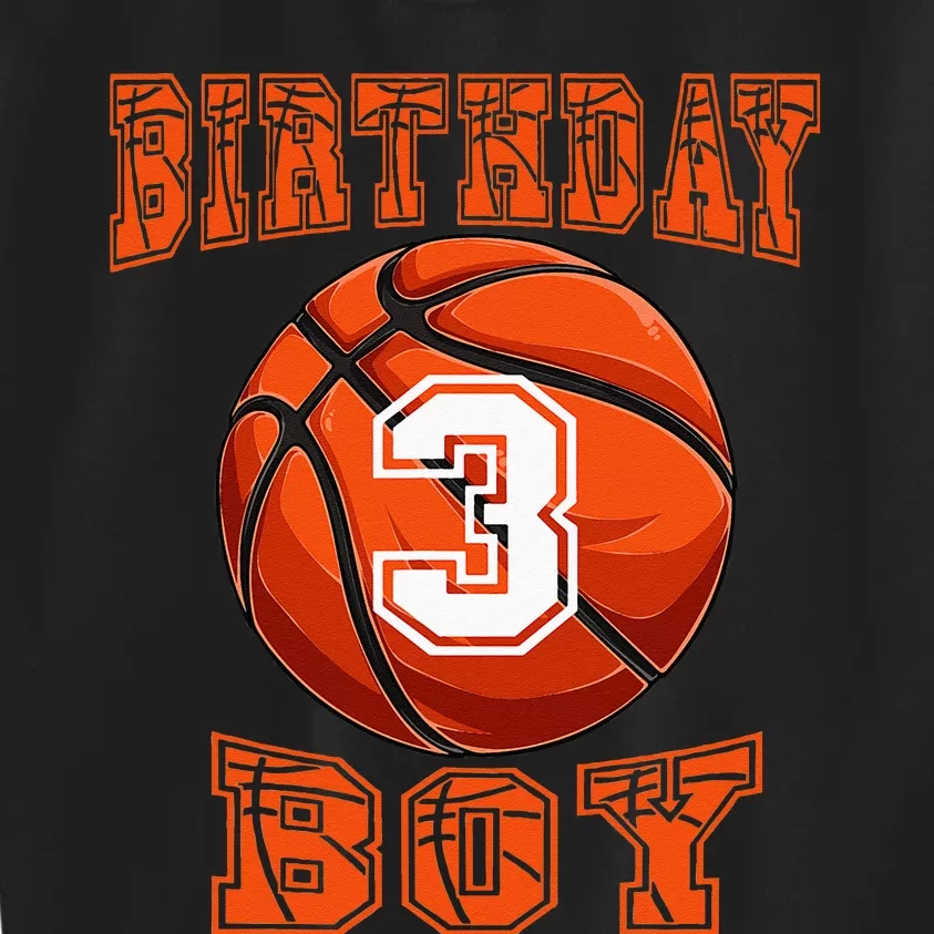 Basketball Birthday Boy 3 Year Old 3rd Birthday Kids Sweatshirt