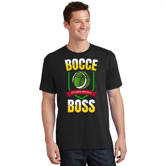 Bocce Boss Boules Sports Lawn Bocce Ball T-Shirt