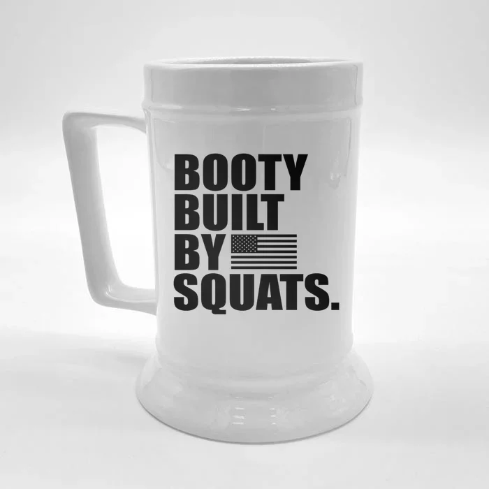 Booty Built By Squats Fitness Gym Rat Leg Day Birthday Flag Gift Front & Back Beer Stein