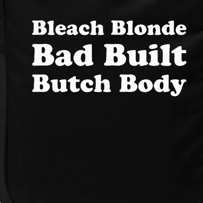 Bleach Blonde Bad Built Butch Body Impact Tech Backpack