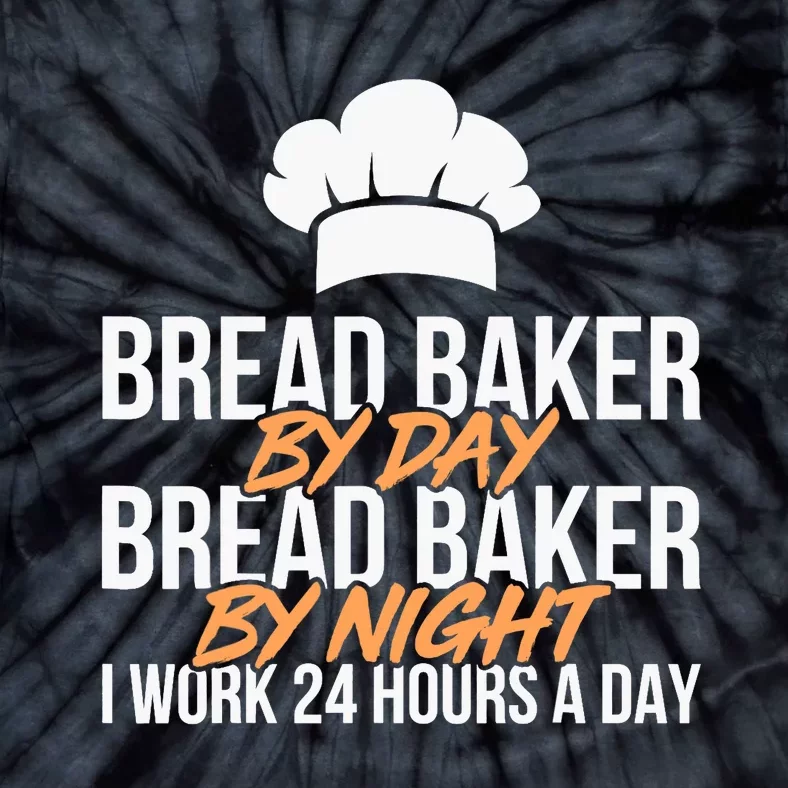 Bread Baking Bread Baker Sordough Baker Bakery Breadmaker Tie-Dye T-Shirt