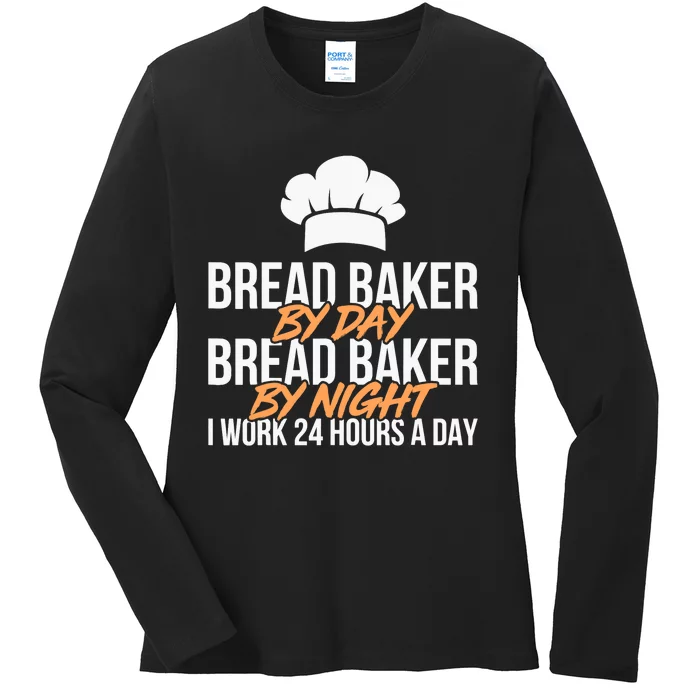 Bread Baking Bread Baker Sordough Baker Bakery Breadmaker Ladies Long Sleeve Shirt