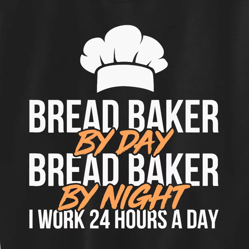 Bread Baking Bread Baker Sordough Baker Bakery Breadmaker Kids Sweatshirt