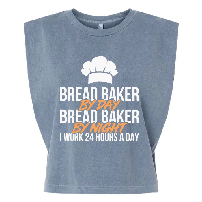 Bread Baking Bread Baker Sordough Baker Bakery Breadmaker Garment-Dyed Women's Muscle Tee